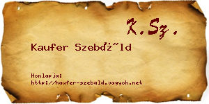 Kaufer Szebáld névjegykártya